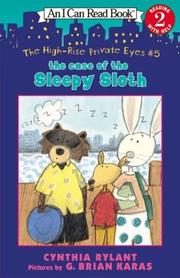 Cover of: The High-Rise Private Eyes #5: The Case of the Sleepy Sloth (I Can Read Book 2)