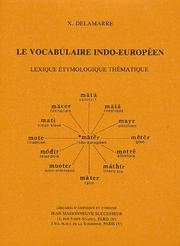 Cover of: Le vocabulaire indo-européen by X. Delamarre