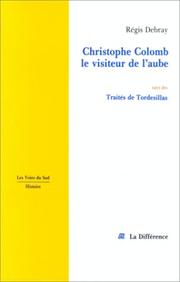 Cover of: Christophe Colomb, le visiteur de l'aube by Régis Debray