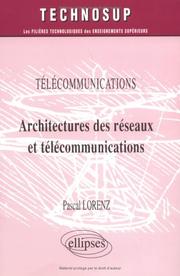 Cover of: Architecture des reseaux et telecommunication