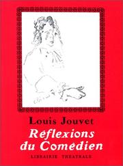 Réflexions du comédien by Louis Jouvet