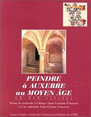 Cover of: Peindre à Auxerre au Moyen-Âge