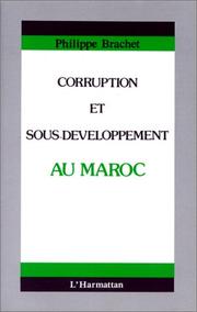 Cover of: Corruption & sous-développement au Maroc by Philippe Brachet