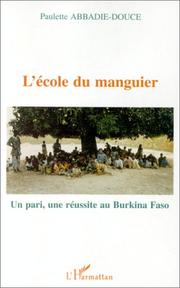 L' école du manguier by Paulette Abbadie-Douce