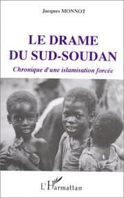 Le drame du Sud-Soudan by Jacques Monnot