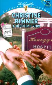 Cover of: A doctor's vow by Christine Rimmer