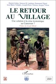 Cover of: Le retour au village: une solution à la crise économique au Cameroun?