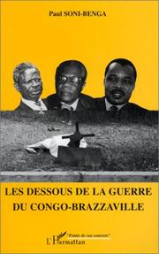 Les dessous de la guerre du Congo-Brazzaville by Paul Soni-Benga
