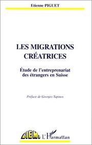 Les migrations créatrices by Etienne Piguet