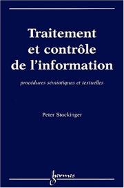 Cover of: Traitement et contrôle de l'information: procédures sémiotiques et textuelles