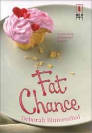 Cover of: Fat chance by Deborah Blumenthal