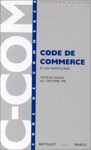 Cover of: Code de commerce et lois particulières: textes en vigueur au 1er septembre 1998