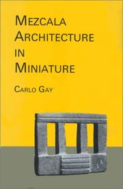 Mezcala architecture in miniature by Carlo T. E. Gay