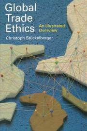 Cover of: Global trade ethics: an illustrated overview