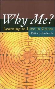 Why Me? by Erika Schuchardt