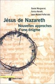Cover of: Jésus de Nazareth: nouvelles approches d'une énigme
