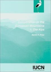 Cover of: Cooperation in the European Mountains: Vol. 1 by Martin F. Price