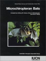 Microchiropteran bats : global status survey and conservation action plan