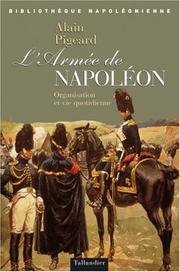 Cover of: L'armée de Napoléon : Organisation et vie quotidienne