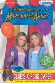Cover of: New Adventures of Mary-Kate & Ashley #35: The Case of Clue's Circus Caper by Judy Katschke