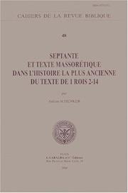 Cover of: Septante et texte massorétique dans l'histoire la plus ancienne du texte de 1 Rois 2-14