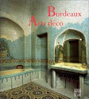 Cover of: Bordeaux, arts déco