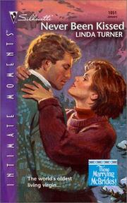 Cover of: Never Been Kissed (Those Marrying Mcbrides!)