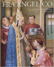 Cover of: Fra Angelico: la Chapelle Niccoline du Vatican : histoire et restauration