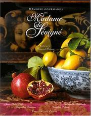 Mémoire gourmande de Madame de Sévigné by Jean-Yves Patte