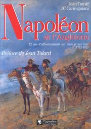 Cover of: Napoléon et l'Angleterre: vingt-deux ans d'affrontements sur terre et sur mer, 1793-1815