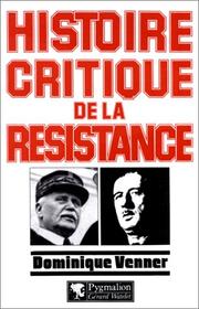 Cover of: Histoire critique de la Résistance