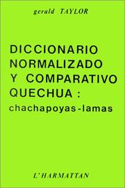 Diccionario normalizado y comparativo quechua by Gérald Taylor