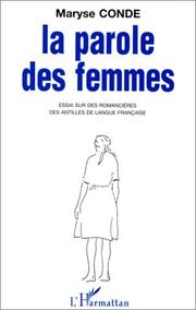 Cover of: La parole des femmes: essai sur des romancières des Antilles de langue française