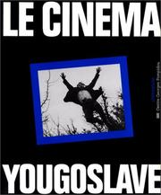 Cover of: Le Cinéma yougoslave