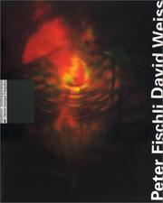Cover of: Peter Fischli, David Weiss: Galeries contemporaines, Musée national d'art moderne.