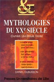 Cover of: Mythologies du XXe siècle by Daniel Dubuisson