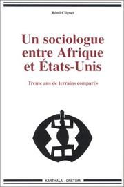 Cover of: Un sociologue entre Afrique et Etats-Unis: trente ans de terrains comparés