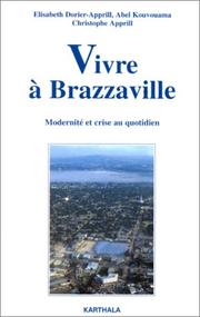 Vivre à Brazzaville by Elisabeth Dorier-Apprill