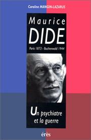 Cover of: Maurice Dide, Paris 1873-Buchenwald 1944 by Caroline Mangin-Lazarus