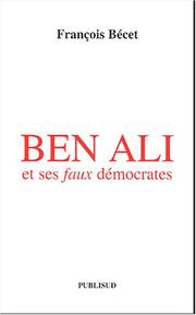 Cover of: Ben Ali et ses faux démocrates
