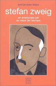 Cover of: Stefan Zweig: un aristocrate juif au coeur de l'Europe