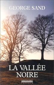 La vallée noire by George Sand