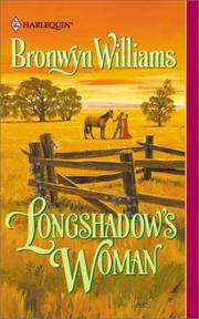 Longshadow's Woman by Bronwyn Williams