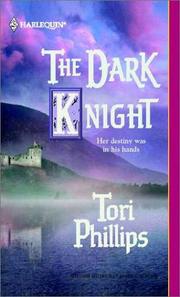 Cover of: The Dark Knight by Tori Phillips
