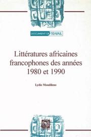 Cover of: Litteratures africaines francophones des annees 1980 et 1990