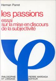 Cover of: Les passions: Essai sur la mise en discours de la subjectivite (Philosophie et langage)