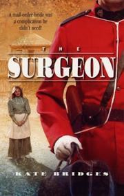 The surgeon by Kate Bridges