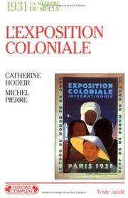 19 31, l'exposition coloniale by Catherine Hodeir