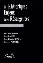 Cover of: La rhétorique: enjeux de ses résurgences