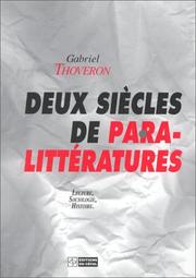 Deux siècles de paralittératures by Gabriel Thoveron